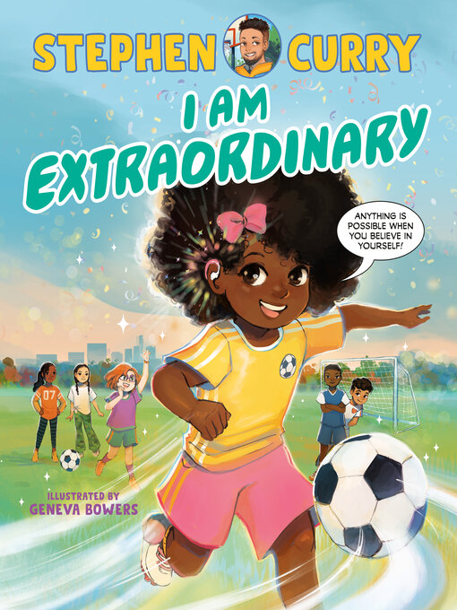 Title details for I Am Extraordinary by Stephen Curry - Available